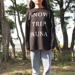 GOOD MORNING SAUNA SNOW TRIP Long-T